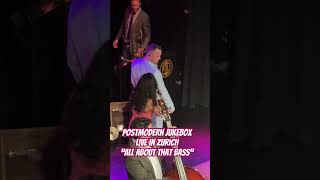 Postmodern Jukebox Live in Zurich pmjtour allaboutthatbass meghantrainor postmodernjukebox [upl. by Chura]