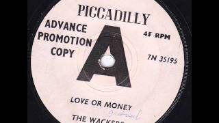 The Wackers  Love or Money 1965 45rpm [upl. by Wootan]