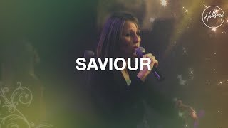 Saviour  Hillsong Worship [upl. by Aniratak]