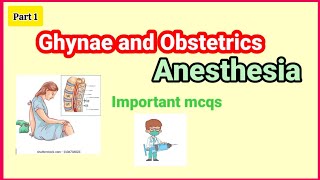 Ghynae and Obstetrics anesthesia imptant mcqs part 1  obstetrics and gynaecology mcqs [upl. by Riem]