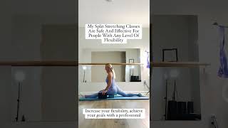 My Split Stretching Classes Are Safe And Effective For People With Any Level Of Flexibility [upl. by Edmead169]