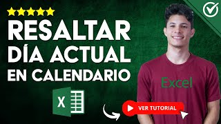 Cómo RESALTAR el DÍA ACTUAL en un CALENDARIO en Excel  📅 Resaltar Fechas en Calendario Perpetuo 📅 [upl. by Spears]