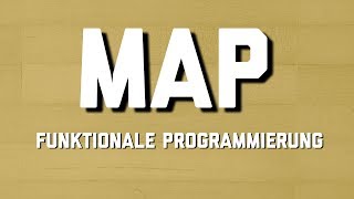 MAP  Funktionale Programmierung [upl. by Oremor129]