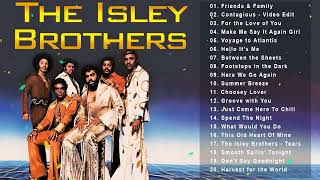 The Isley Brothers Greatest Hits Full Album 2023 Best Song Of The Isley Brothers [upl. by Olaznog]