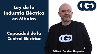 Capacidad de las Centrales Electricas en Mexico [upl. by Blessington71]