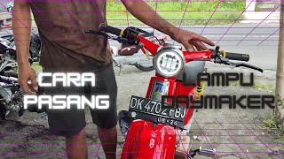 Cara Pasang Daymaker Di C70 45inch  How to install Daymaker 45inch Lamp on Supercub Classic [upl. by Brine]