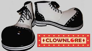 CLOWNLORE  Clown Shoes [upl. by Signe63]