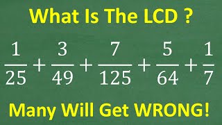 LCD of 125  349  7125  564  17   It’s EASY the Lowest Common Denominator of FRACTIONS [upl. by Deanna]