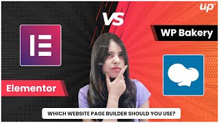 Elementor Vs WP Bakery Which Website Page Builder Should You Use  WordPress Page Builders [upl. by Ylsel]