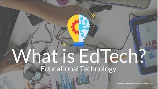 Everything You Need to Know About Educational Technology [upl. by Annaiuq714]