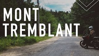 MontTremblant Motorcycle Trip [upl. by Deraj]