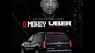 Q Money  Uber Rover Remix [upl. by Newkirk902]