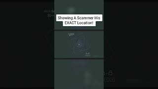 I showed a Scammer his Exact Location [upl. by Iuqcaj]