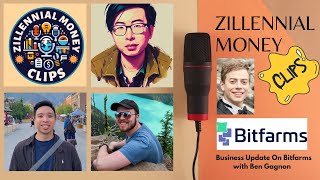 We Watched The Bitfarms CMO Ben Gagnon Interview So You Dont Have To  Zillennial Money Clips [upl. by Ahsiat38]