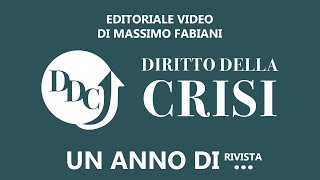 DIRITTO DELLA CRISI  IL PRIMO ANNIVERSARIO DELLA RIVISTA 18 03 2022 [upl. by Yntruoc]