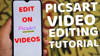 How To Edit Videos on Picsart  Picsart Editing Tutorial [upl. by Lirbij]