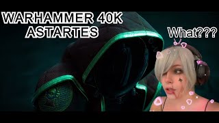 Warhammer 40k Noob Reacts to ASTARTES [upl. by Eicart]