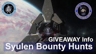 Syulen  Star Citizen Bounty Hunting MRT HRT VHRT GIVEAWAY Info [upl. by Silletram]