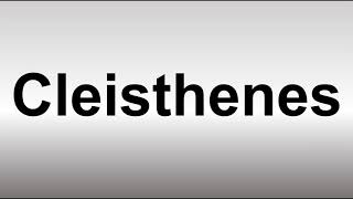 How to Pronounce Cleisthenes [upl. by Gerhardt]