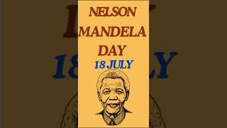 Nelson Mandela Day I 18 July [upl. by Griggs]