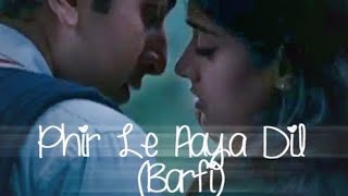 Phir Le Aaya Dil  Barfi  Arijit Singh  Raw Female Cover arijitsingh barfi [upl. by Christi133]