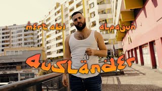 MERT amp ALPA GUN  AUSLÄNDER 2020 Official Music Video prod by MUKO [upl. by Brnaba]