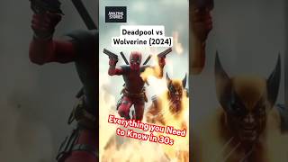 Deadpool amp Wolverine 2024 Movie Breakdown in 30 Seconds  Everything You Need to Know [upl. by Su633]