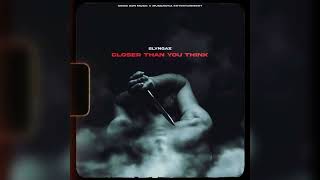 Slyngaz  Closer Than You Think Official Audio [upl. by Fillbert]