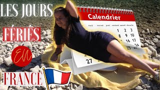 Les JOURS FÉRIÉS en France origines et culture contemporaine [upl. by Eeresid]