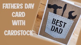 Super Easy Fathers Day Card with Cardstock [upl. by Alyos335]