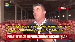 Polatlıda 21 depoda soğan saklamışlar [upl. by Gascony]