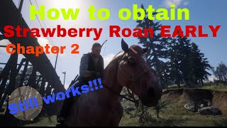 Red Dead Redemption 2 Strawberry Roan Ardennes EARLY CHAPTER 2 STILL WORKS 2024 [upl. by Lleynad]