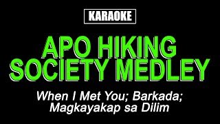 Karaoke  Apo Hiking Society Medley [upl. by Jessalin]