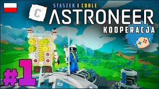 ASTRONEER PL 1 z Corle  Pełna wersja Co się zmieniło [upl. by Buke979]