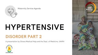 Hypertensive Disorder in Pregnancy Part 2 [upl. by Rento488]