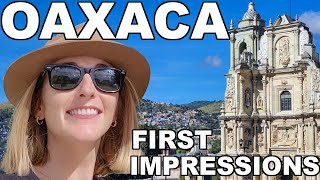 First Impressions of OAXACA MEXICO [upl. by Andria]