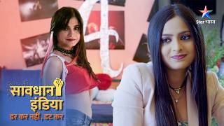 NEW SAVDHAAN INDIA  Nashe ka kaala karobar  DARKAR NAHIN DATKAR  सावधान इंडिया  FULL EPISODE [upl. by Onaivlis]