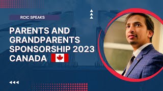 Parents and Grandparents Sponsorship 2023  PGP 2023  Parents Sponsorship Program  Canada PR [upl. by Alexandre250]