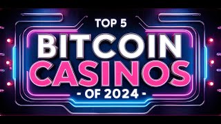 Top 5 Bitcoin Casinos in 2024 [upl. by Heurlin]