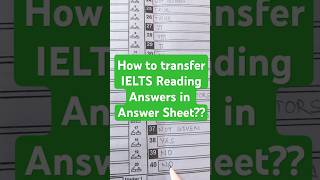 How to transfer answers in IELTS Reading Answer Sheet ielts ieltstips ieltsreading Tribikram [upl. by Annice]