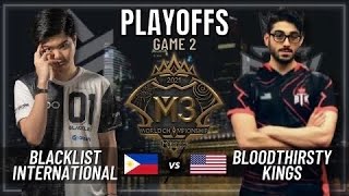 BLACKLIST INTERNATIONAL VS BTK  PLAYOFFS  GAME 2  M3 WORLD CHAMPIONSHIP [upl. by Clellan]