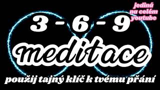 369 meditace TESLŮV TAJNÝ KÓD  JEDINÁ MEDITACE NA CELÉM YOUTUBE nicola tesla meditace [upl. by Artamas]