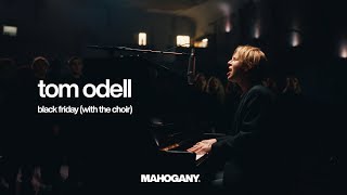 Tom Odell  Black Friday  Mahogany Session [upl. by Woermer]