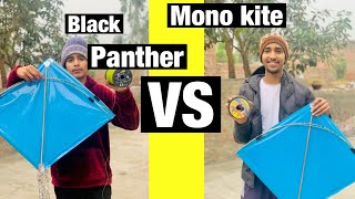 Mono kite VS BLACK PANTHER 💯❤️‍🔥🔥vlog kitevlogs youtube [upl. by Breena]