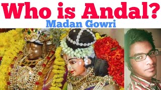 Who is Andal  Tamil  Madan Gowri  MG [upl. by Jacquelyn]