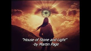 HOUSE OF STONE AND LIGHT Martin Page [upl. by Marin]