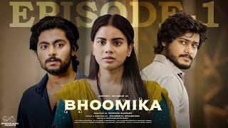 Bhoomika  Episode  1  Aishwarya Govardhan  Sai Krishna  Aashish  Infinitum Media [upl. by Rainie]