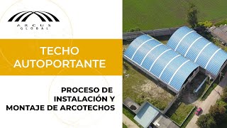 Proceso de instalación y montaje de arcotechos  Arcus Global [upl. by Tireb]