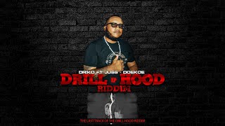 Driko ft Juss  Doekoe Drill Hood Riddim Official Music Prod Kreve Pro [upl. by Ardnahc]