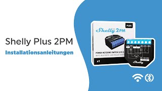 Shelly Plus 2PM  Installationsvideo DE [upl. by Leonid]